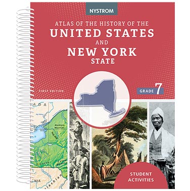 Atlas of the History of the US and NY: Grade 7 Student Activity Book